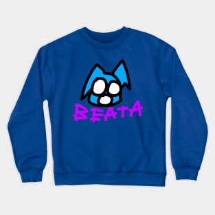 BEATA: SAVE THE PLANTS OR WE’LL DRIVE YOU INTO THE GROUND Crewneck Sweatshirt